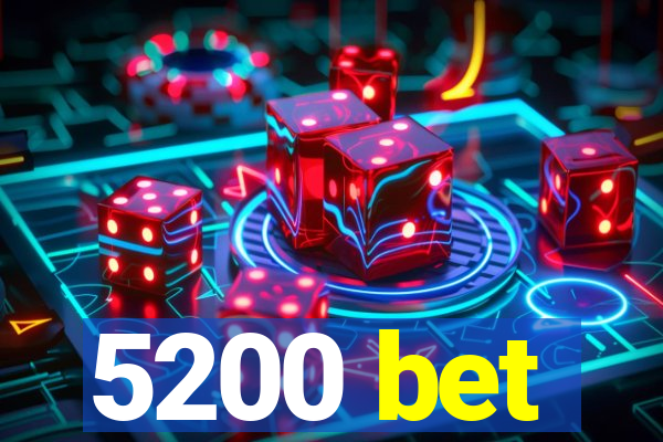 5200 bet